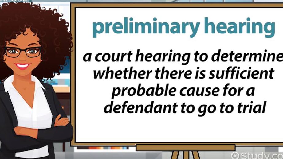 preliminary hearing in criminal procedure what you should know
